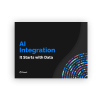 The cover of the guide titled "AI Integration: It Starts with Data"